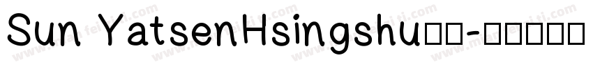 Sun YatsenHsingshu字体字体转换